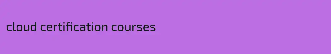 cloud certification courses